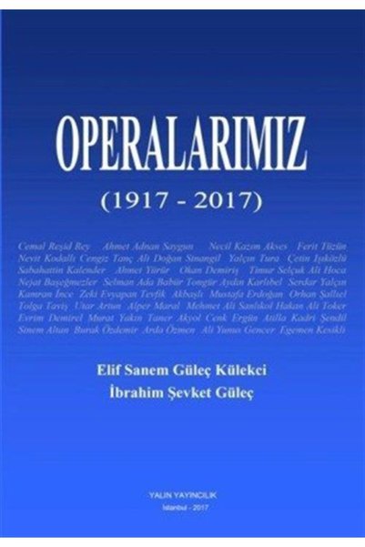 Yalın Yayıncılık Operalarımız (1917-2017)
