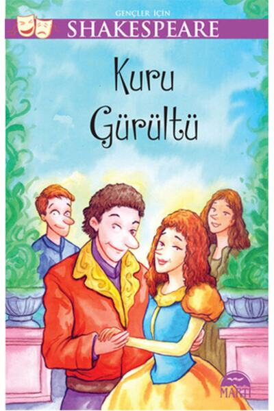 Martı Yayınları William Shakespeare - Gençler Için Shakespeare - Kuru Gürültü...