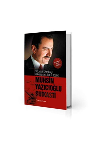 Yakın Plan Yayınları Muhsin Yazıcıoğlu Suikastı - Selman Kayabaşı