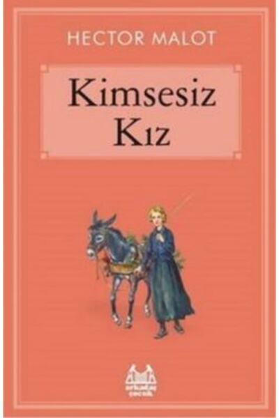 Arkadaş Yayınları Kimsesiz Kız-Hector Malot