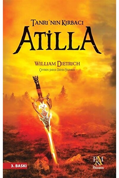 Panama Yayıncılık Tanrı’nın Kırbacı Atilla - William Dietrich 9786054401888