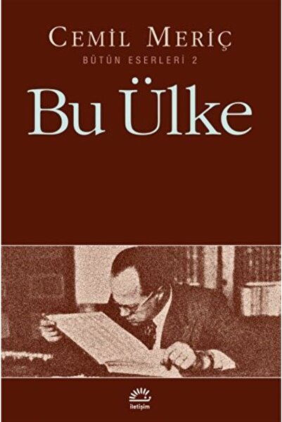 İletişim Yayınevi Bu Ülke / Cemil Meriç / / 9789754702811
