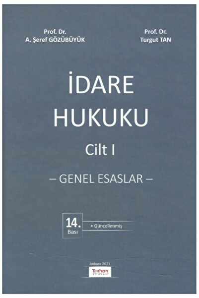 Tercih Kitabevi Turhan Kitabevi Idare Hukuku Cilt I - Genel Esaslar -a. Şeref...