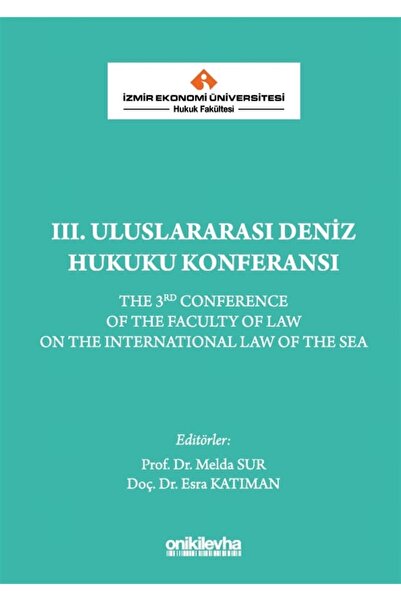 Genel Markalar Izmir Ekonomi Üniversitesi Hukuk Fakültesi 3. Uluslararası Den...