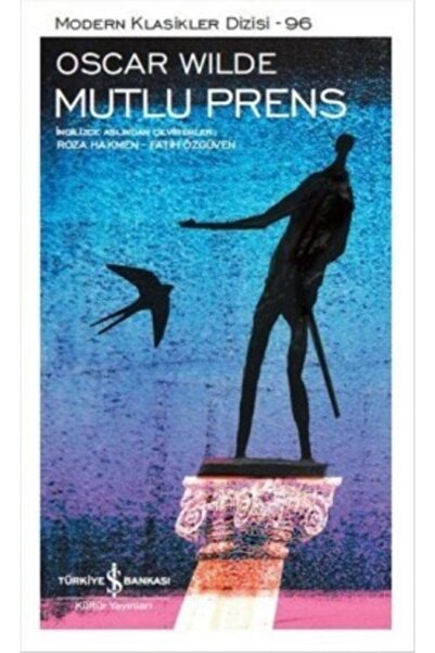 TÜRKİYE İŞ BANKASI KÜLTÜR YAYINLARI Mutlu Prens