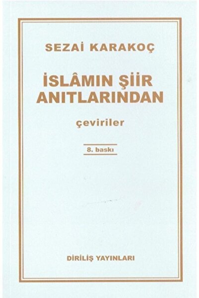 Diriliş Yayınları Islamın Şiir Anıtlarından