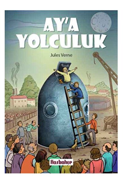 Hasbahçe Ay'a Yolculuk