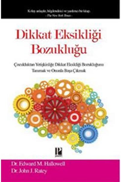 Pozitif Yayınları Dikkat Eksikliği Bozukluğu  John J. Ratey
