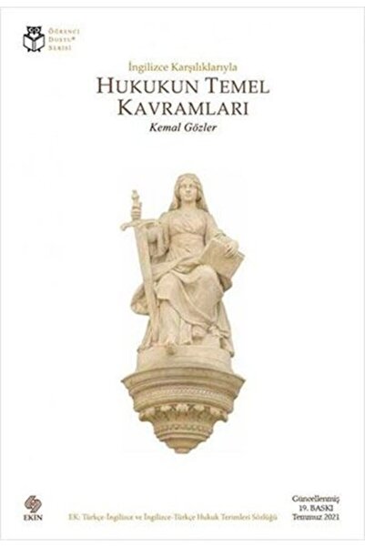 Ekin Basım Yayın İngilizce Karşılıklarıyla Hukukun Temel Kavramları