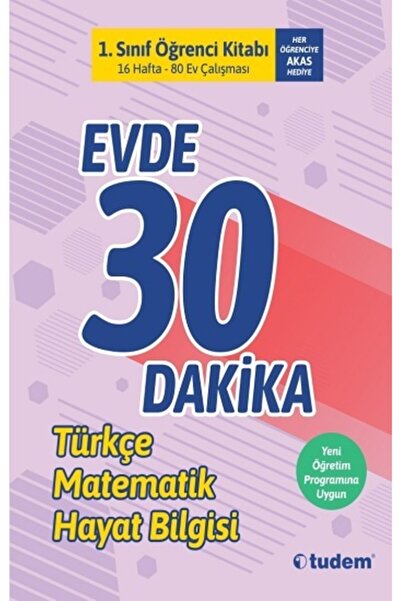 Tudem Yayınları 1. Sınıf Evde 30 Dakika Öğrenci Kitabı Tudem Yayınları