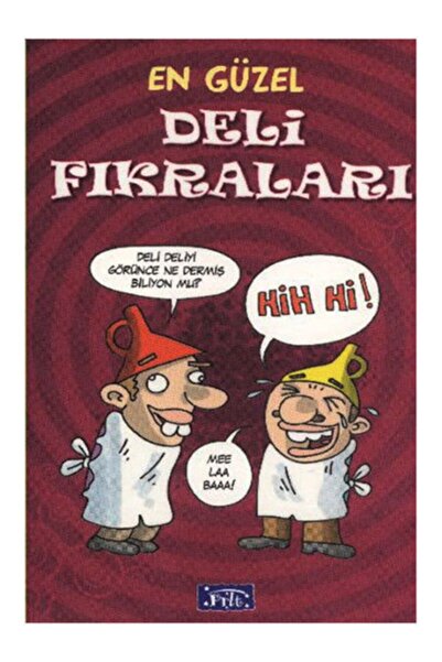 Parıltı Yayıncılık En Güzel Deli Fıkraları