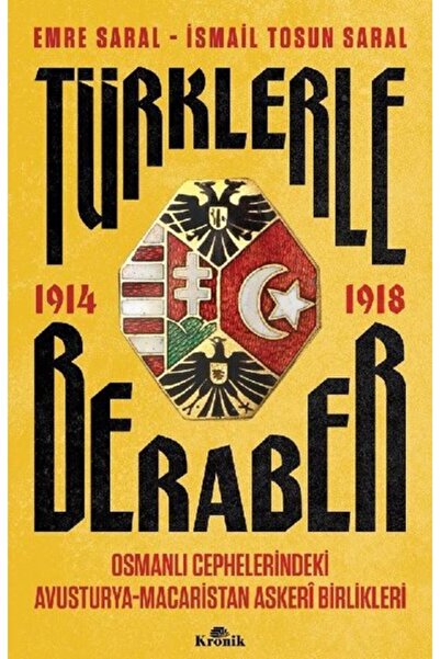 Kronik Kitap Türklerle Beraber kitabı - Emre Saral & Tosun Saral - Kronik Kitap