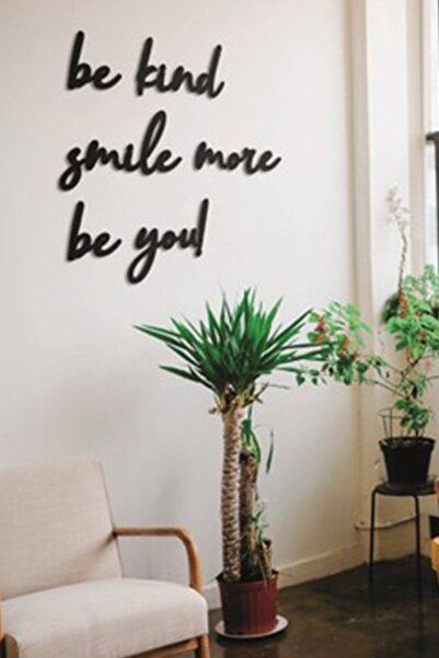 NT Handmade Siyah Ahşap Be Kind Smile More Be You Duvar Dekoru Salon Oturma Y...