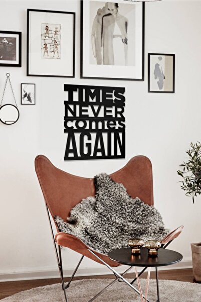 AHWALL Timpurile nu mai vine niciodată - Tablou decorativ din lemn cu text