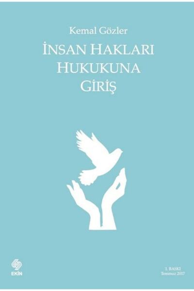 Ekin Basım Yayın İnsan Hakları Hukukuna Giriş Kemal Gözler