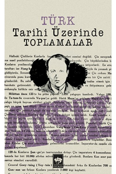 Ötüken Neşriyat Türk Tarihi Üzerinde Toplamalar / Hüseyin Nihal Atsız