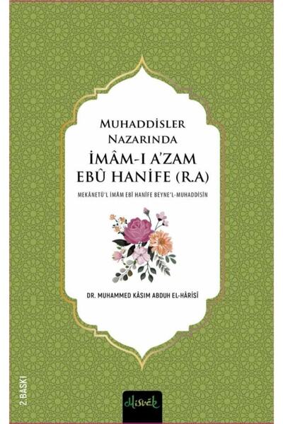 Misvak Neşriyat Muhaddisler Nazarında Imam Ebu Hanife (r.a.) (2 Cilt)
