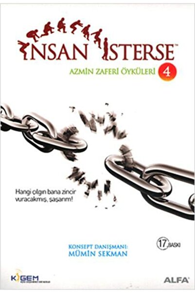 Alfa Yayınları Insan Isterse - Azmin Zaferi Öyküleri 4 Mümin Sekman 978605106...