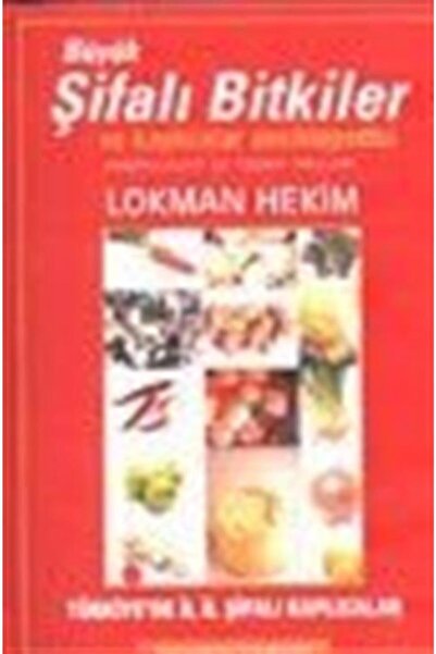 Şenyıldız Yayınevi Büyük Şifalı Bitkiler Ve Kaplıcalar Ansiklopedisi - Lokman...