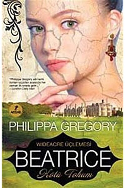 Artemis Yayınları Beatrice & Kötü Tohum - Wideacre Üçlemesi