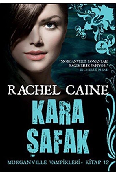 Artemis Yayınları Morganville Vampirleri 12: Kara Şafak, Rachel Caine, , Morg...