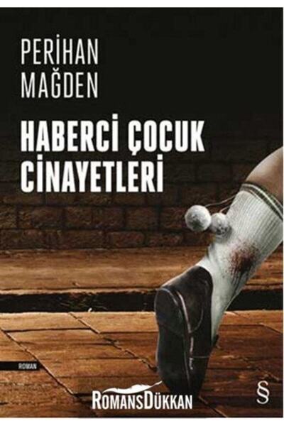 Everest Yayınları Haberci Çocuk Cinayetleri - Perihan Mağden
