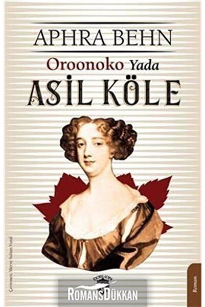 Dorlion Yayınları Oroonoko Yada Asil Köle