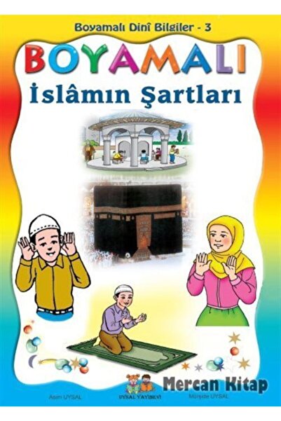 Uysal Yayınevi Boyamalı Islamın Şartları Büyük Boy (KOD:110) & Boyamalı Dini ...