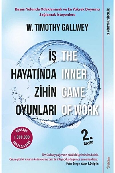 Sola Unitas Iş Hayatında Zihin Oyunları - - W. Timothy Gallwey Kitabı