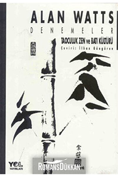 Yol Yayınları Taoculuk Zen ve Batı Kültürü Alan Watts