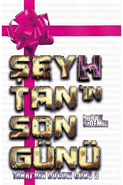 Doğumgünü Yayıncılık Şeyhtan'ın Son Günü - Burak Özdemir