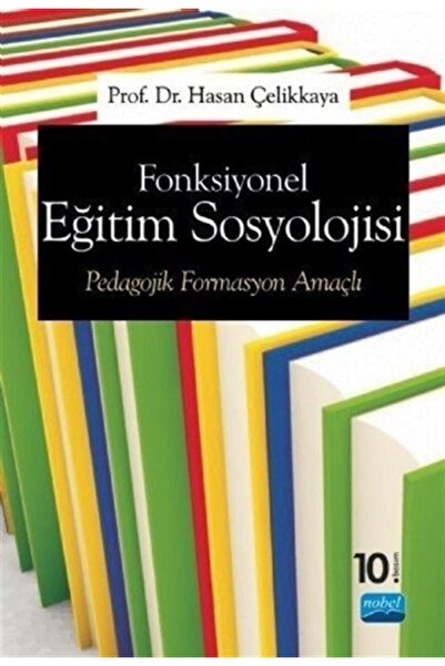 Nobel Akademik Yayıncılık Fonksiyonel Eğitim Sosyolojisi & Pedagojik Formasyo...