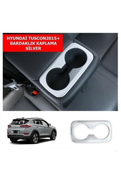 Genel Markalar HYUNDAİ TUCSON İçin Uyumlu  BARDAKLIK KAPLAMA SİLVER 2015+
