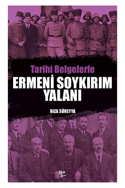Halk Kitabevi Tarihi Belgelerle Ermeni Soykırım Yalanı