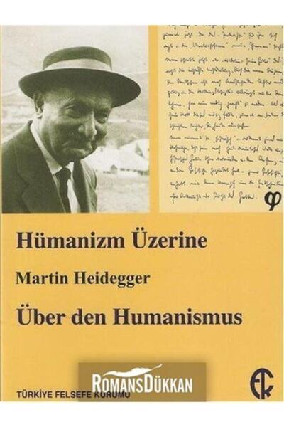 Türkiye Felsefe Kurumu Hümanizm Üzerine- Martin Heidegger