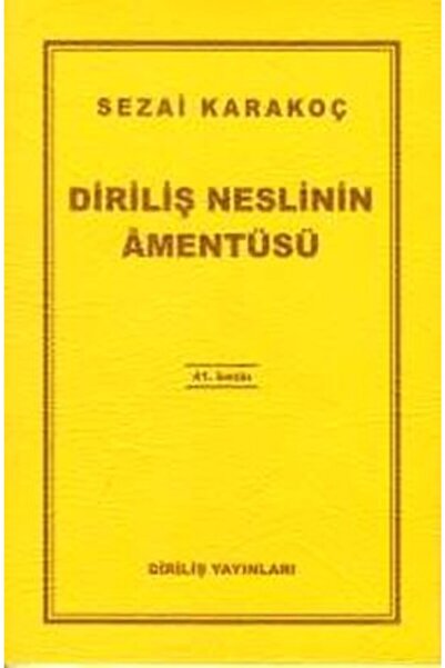Genel Markalar Diriliş Neslinin Amentüsü - Sezai Karakoç