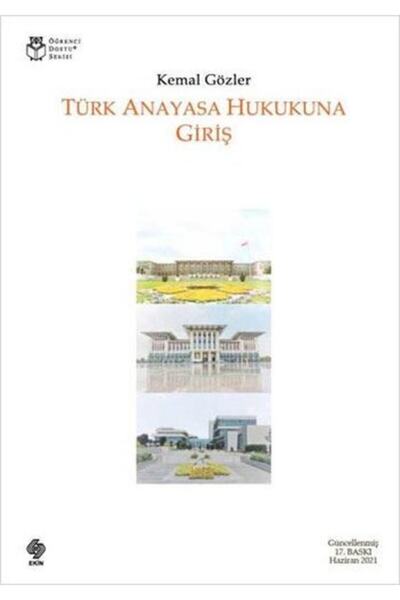 Ekin Basım Yayın Türk Anayasa Hukukuna Giriş