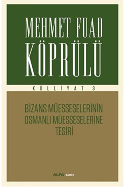 Alfa Yayınları Mehmet Fuad Köprülü Külliyat 3 Mehmet Fuad Köprülü 9786051068213