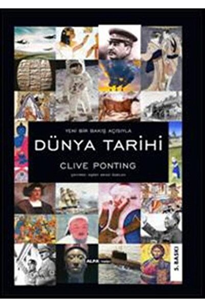 Alfa Yayınları Dünya Tarihi (ciltli) Clive Ponting 9786051061641
