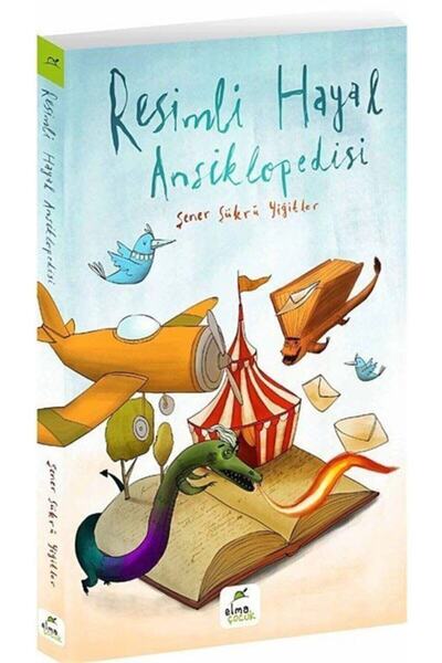 Elma Çocuk Resimli Hayal Ansiklopedisi (karton Kapak)- Şener Şükrü Yiğitler