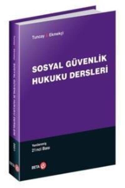 Beta Yayınevi Sosyal Güvenlik Hukuku Dersleri