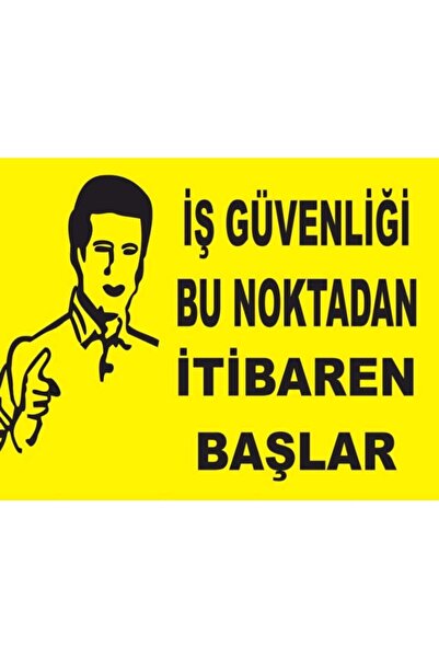Iş Güvenliği Bu Noktadan Itibaren Başlar