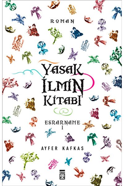 Timaş Yayınları Yasak İlmin Kitabı