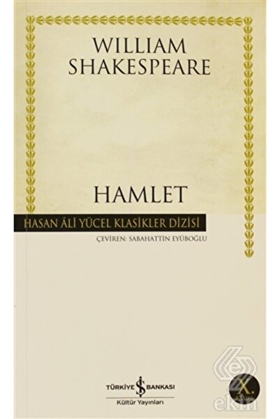 TÜRKİYE İŞ BANKASI KÜLTÜR YAYINLARI Hamlet