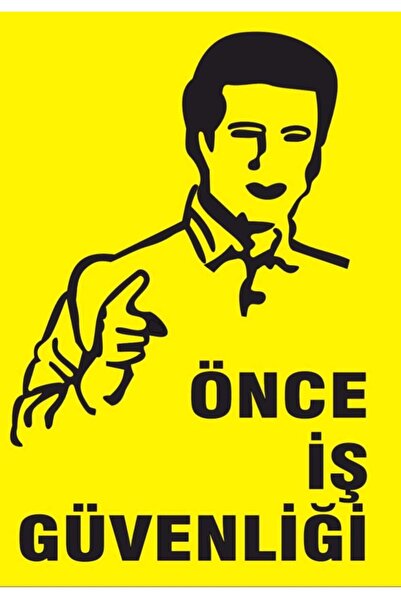 Önce Iş Güvenliği