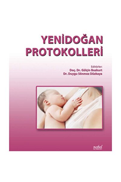 Dünya Tıp Kitabevi Yenidoğan Protokolleri