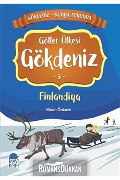 Mavi Kirpi Yayınları Gökdeniz Finlandiya Turunda / 2. Sınıf Okuma Kitabı
