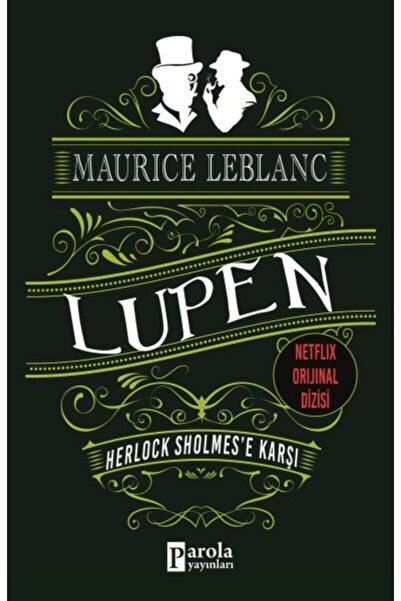 Parola Yayınları Herlock Sholmes’e Karşı - Arsen Lüpen / Maurice Leblanc / / 9786257522038