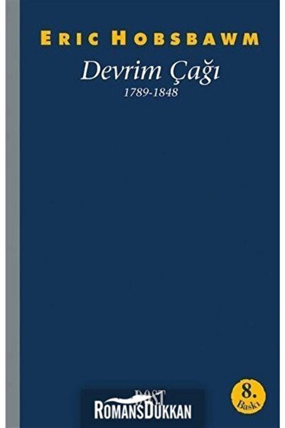 Genel Markalar Devrim Çağı Avrupa 1789-1848 Eric J. Hobsbawm