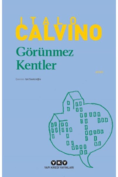 Yapı Kredi Yayınları Görünmez Kentler - Italo Calvino